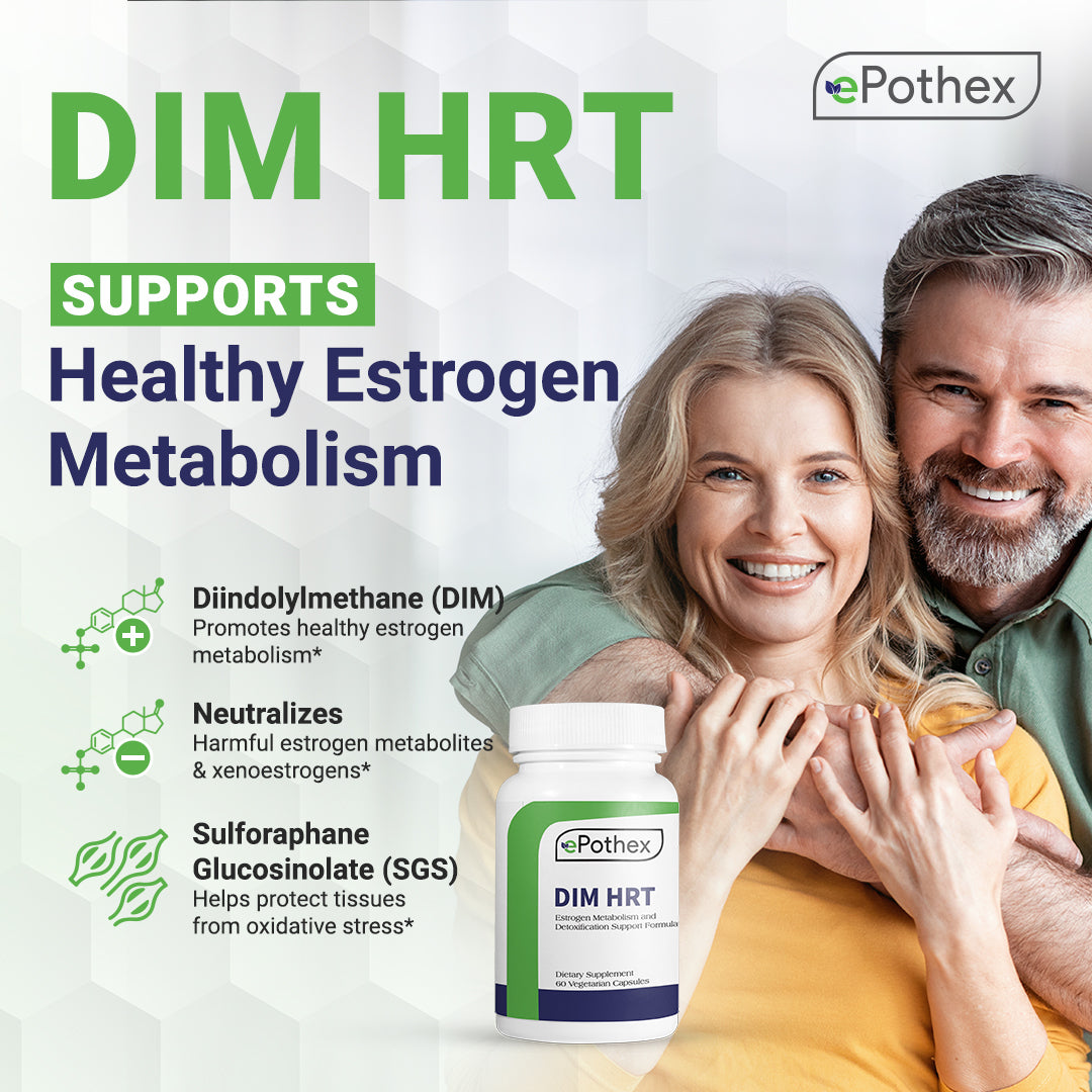 Dim HRT health estrogen metabolism - ePothex